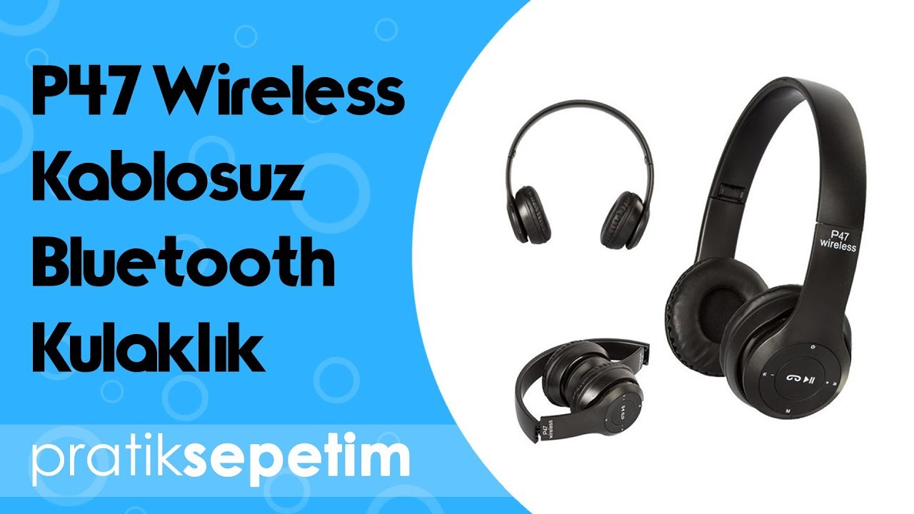 P47 Wi̇reless Kablosuz Bluetooth Kulaklık Ürün İncelemesi