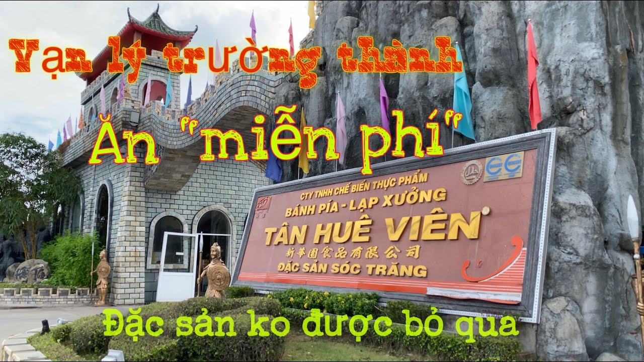 Ăn “miễn phí” đặc sản Sóc Trăng|vạn lý trường thành fake tại Tân Huê Viên
