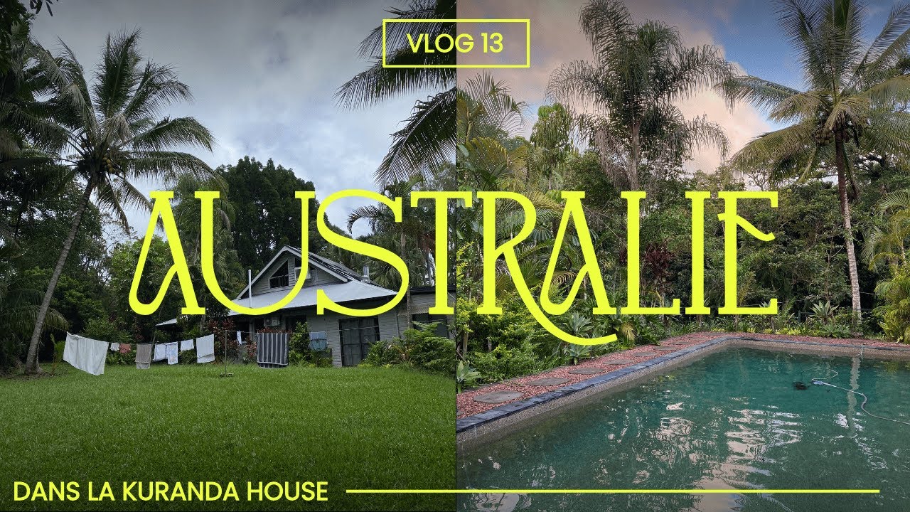 Dans la Kuranda House 🛤️- VLOG Australie