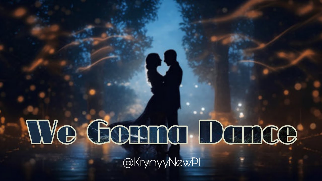 We Gonna Dance - KrynyyNewPl (Official Lyric Video)