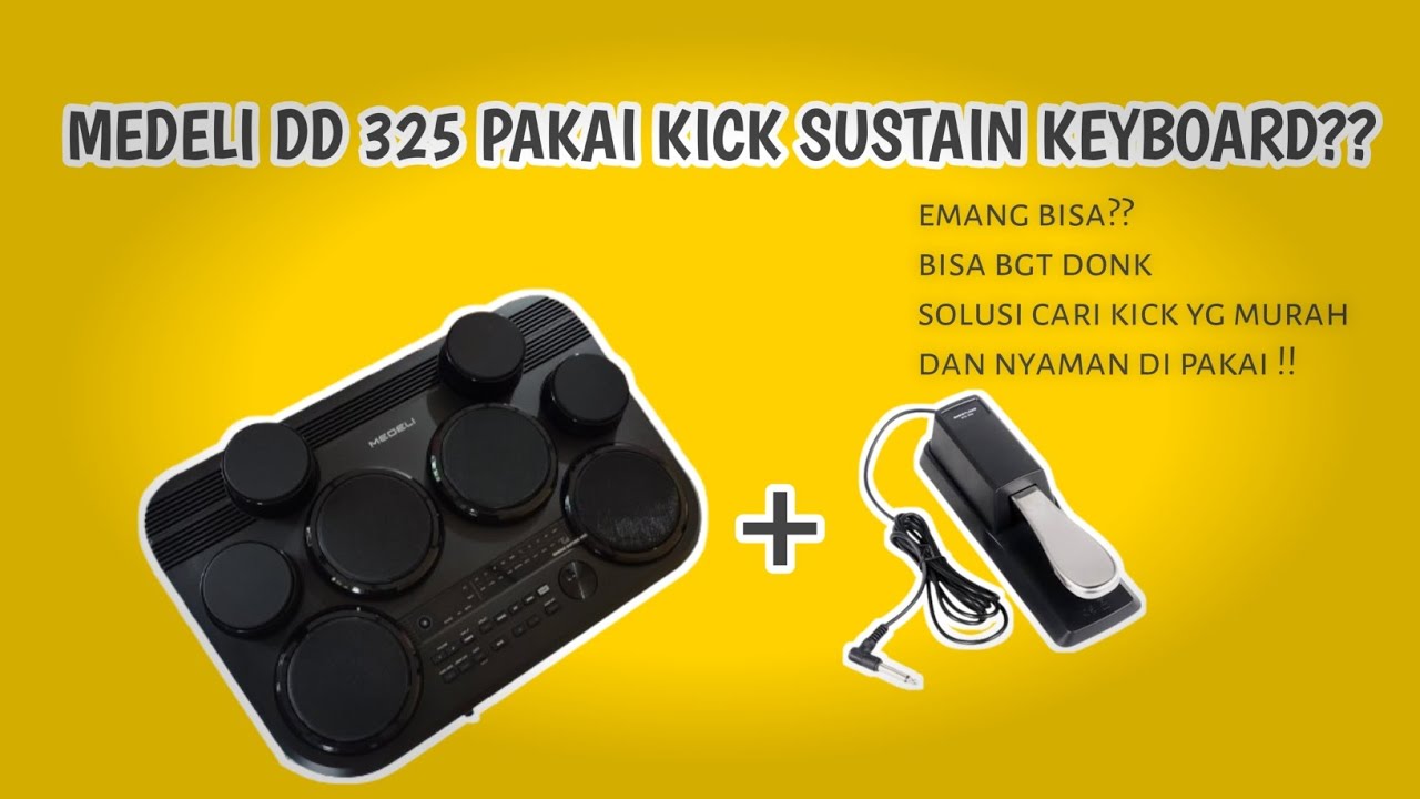 UJI COBA MEDELI DD 325 MENGGUNAKAN PEDAL SUSTAIN KEYBOARD !