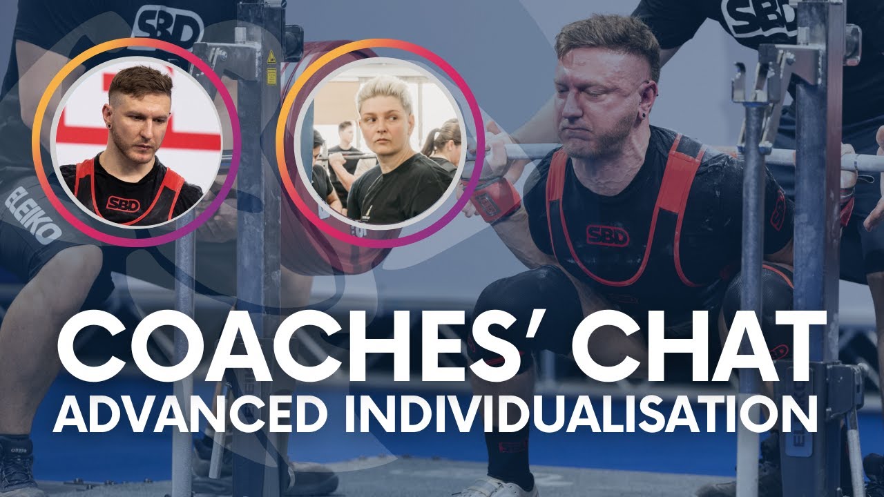 Coach Chat - Episode 27: Advanced Individualisation