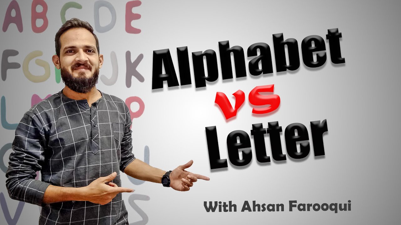 Alphabet vs Letter | Difference Between Alphabet and Letter |  Alphabet Or Alphabets?