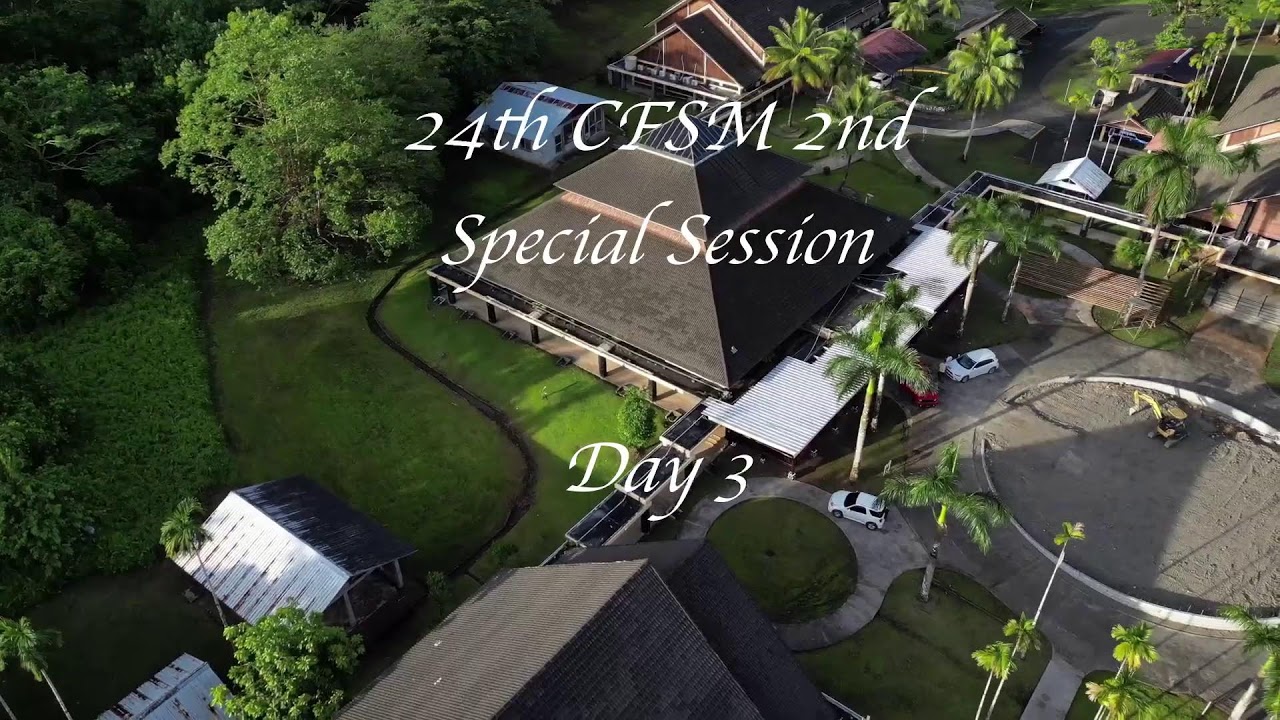 24th CFSM 2nd Special Session Day 3