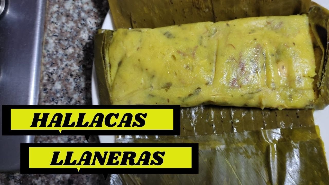 Como Preparar Hallacas Llaneras Colombianas, Receta De La Noni