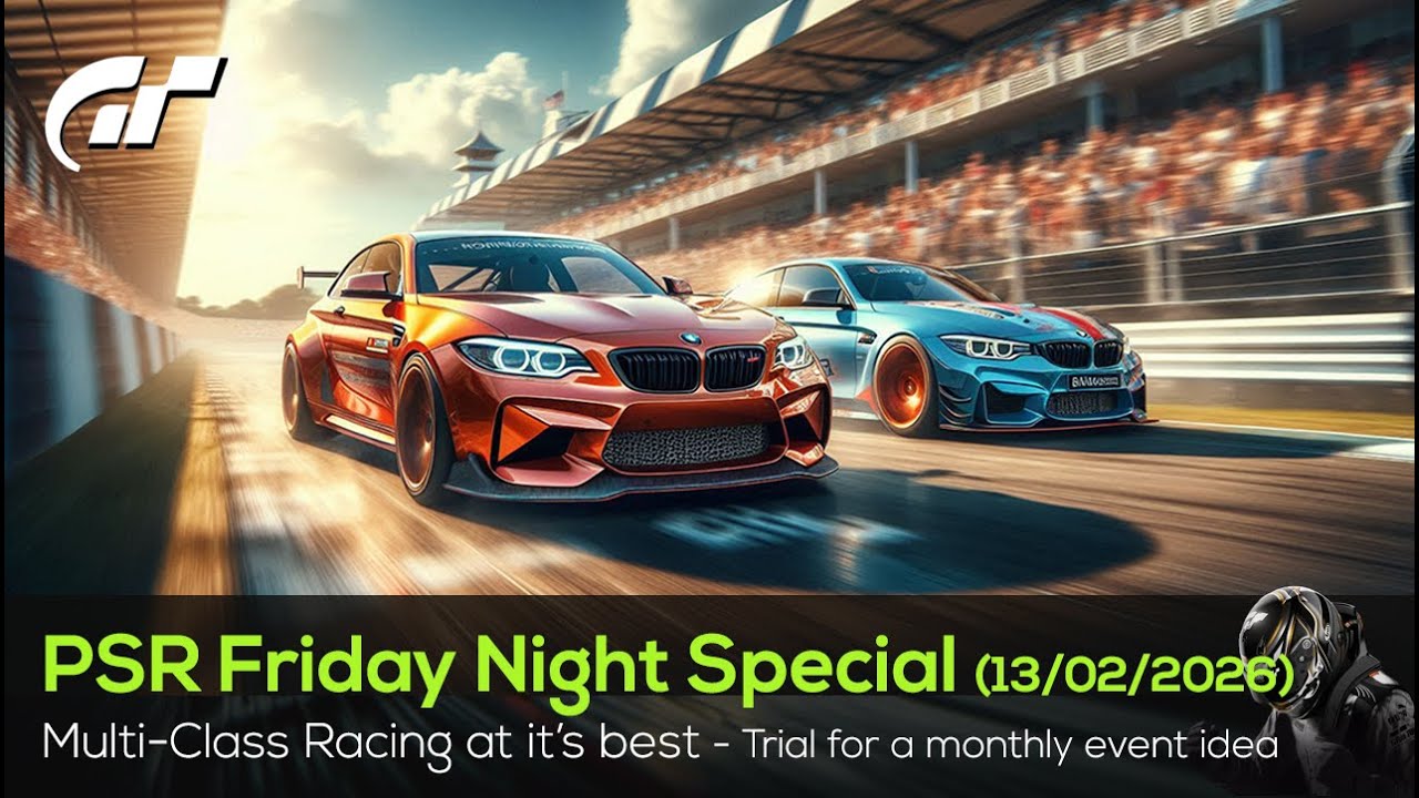🟢 LIVE Gran Turismo 7 - PSR Friday Night Multi-Class Race Special - 13/02/2026