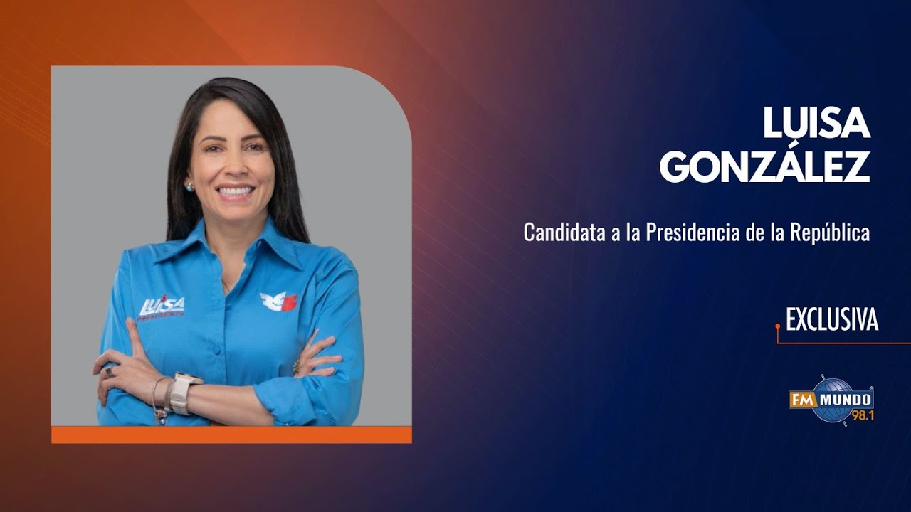 ¿Quién es y qué propone Luisa González para el país?