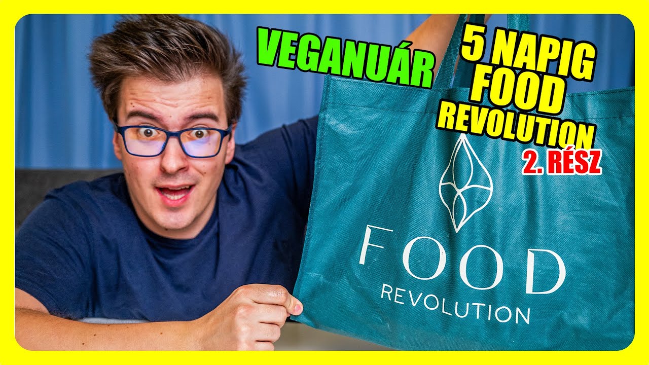 KIPR&Oacute;B&Aacute;LTAM 5 napig a FOOD REVOLUTIONT 2. r&eacute;sz