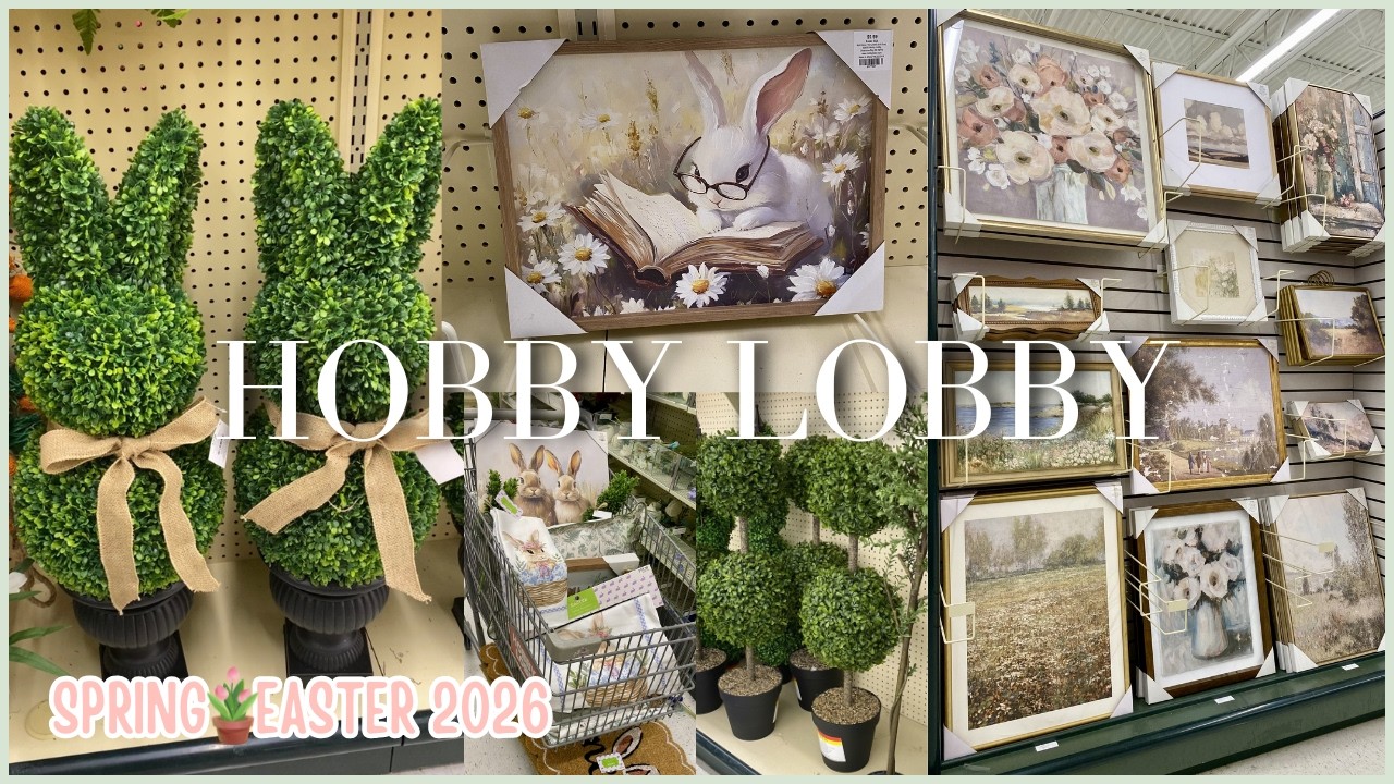 PRIMAVERA Y PASCUA 2026 🌷🐰 ¡Compra Conmigo en Hobby Lobby Decoracion Hermosa! | EASTER DECOR 
