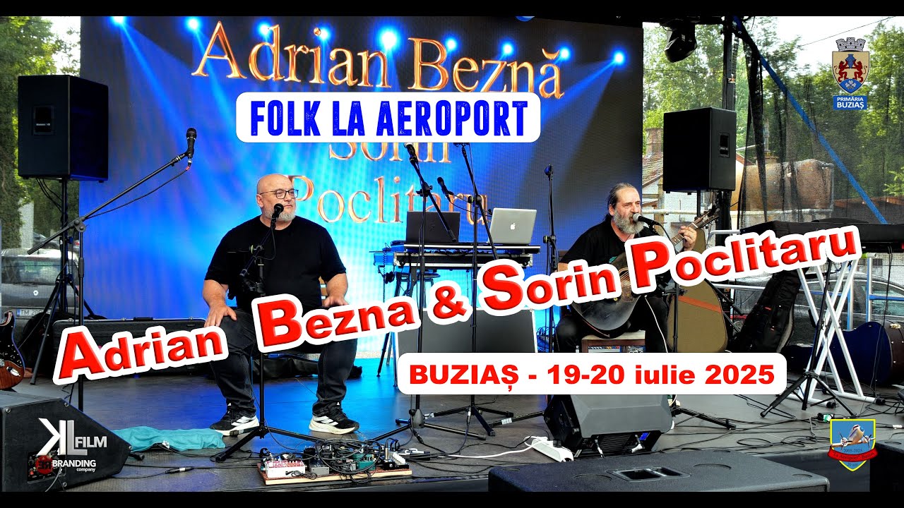 Adrian Bezna & Sorin Poclitaru  - La Aeroport - Buzias -Festivalul FOLK la Aeroport 19-20 iulie 2025