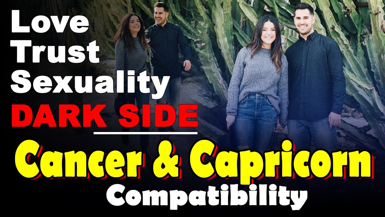 Cancer and Capricorn Compatibility in Love, Life, Trust, and Intimacy | Capricorn and Cancer Lovers