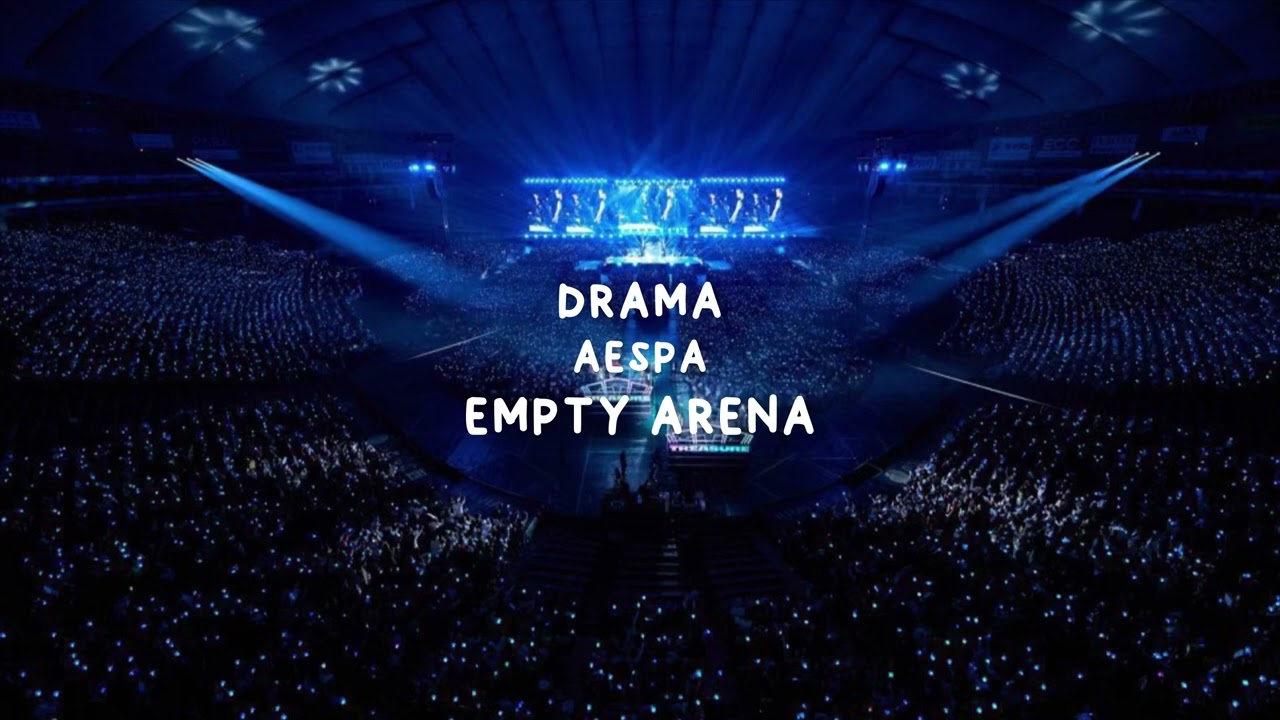 AESPA (에스파) - Drama (Empty Arena)