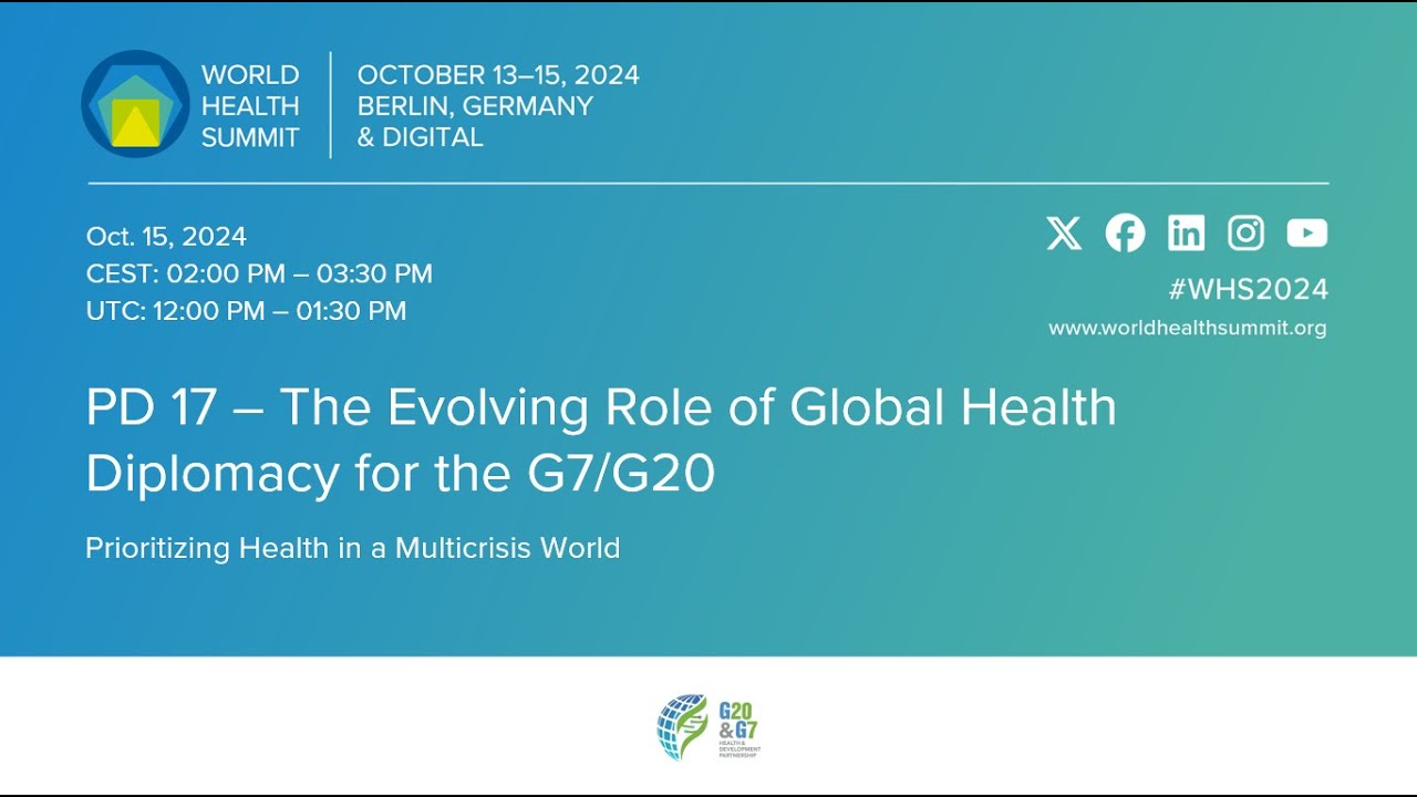 PD 17 – The Evolving Role of Global Health Diplomacy for the G7/G20