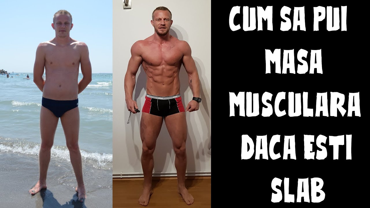 Cum sa pui masa musculara daca esti slab
