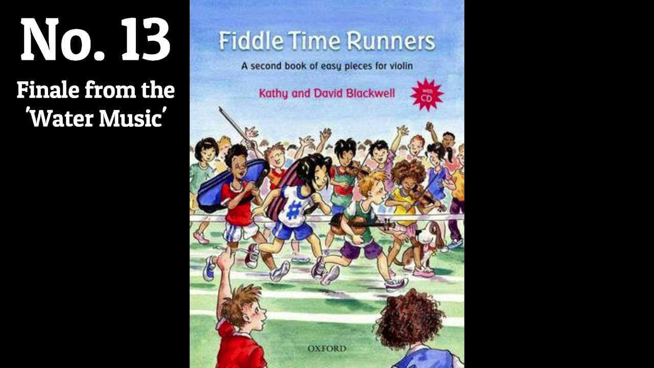No. 13 Finale from Water Music (Handel) | Fiddle Time Runners
