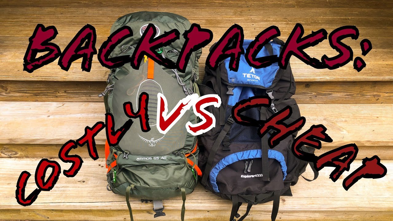 Backpacks: Costly vs Cheap