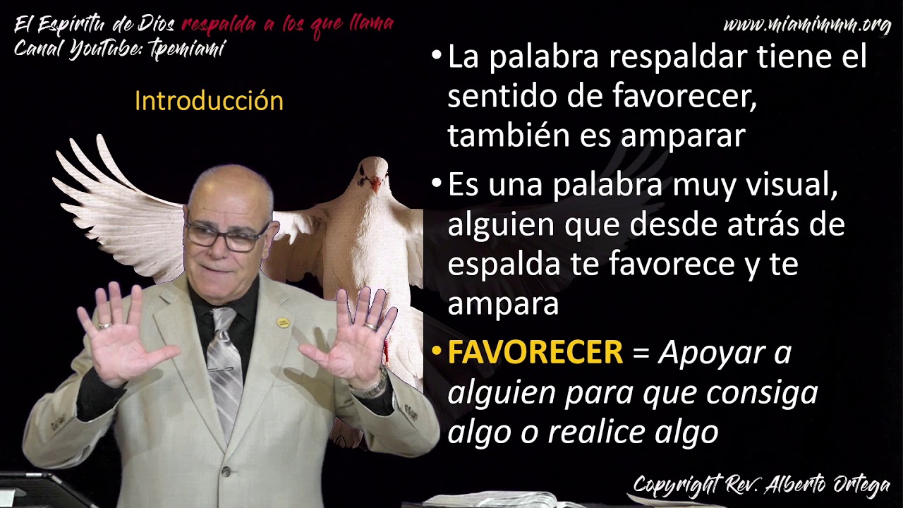 El Espiritu Santo respalda a los que llama