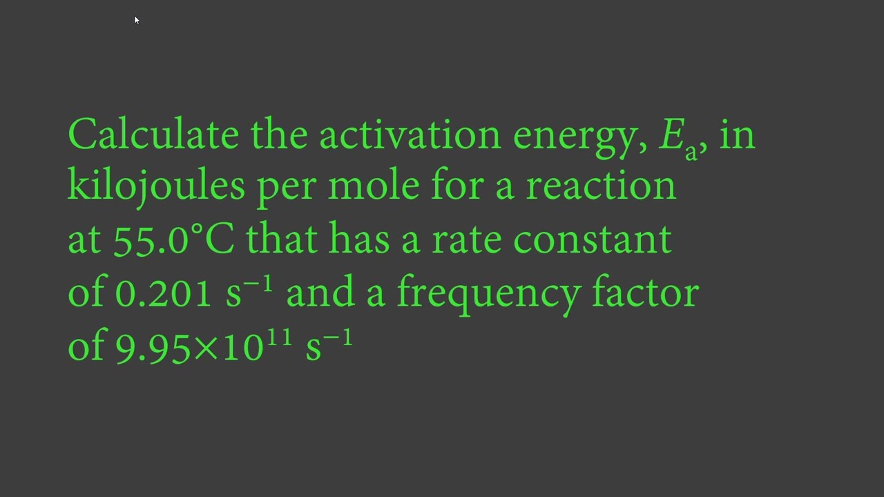 Activation Energy and Frequency factor | Arrhenius equation