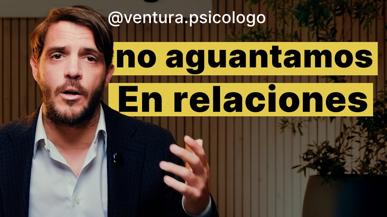 Por Qué No Aguantamos en Nuestras Relaciones de Pareja?