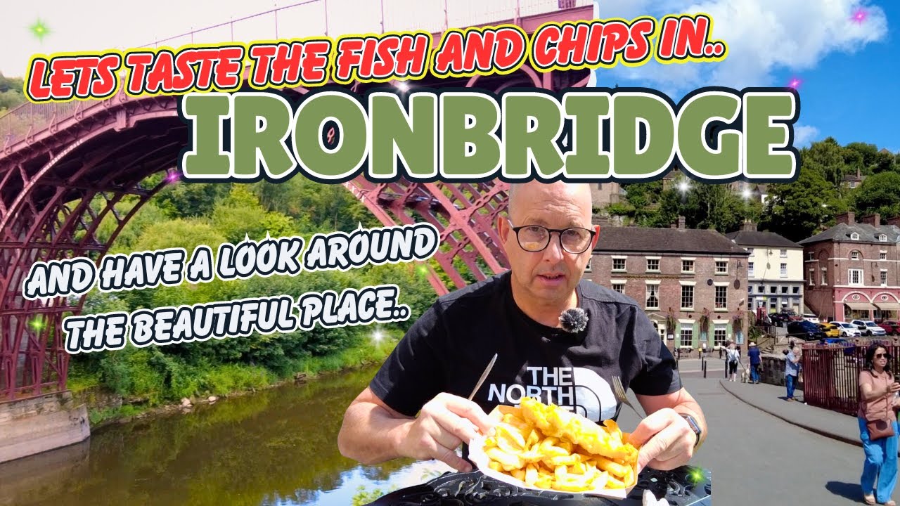 Lets Taste The Fish & Chips In IRONBRIDGE and show you around the Beautiful Place.
