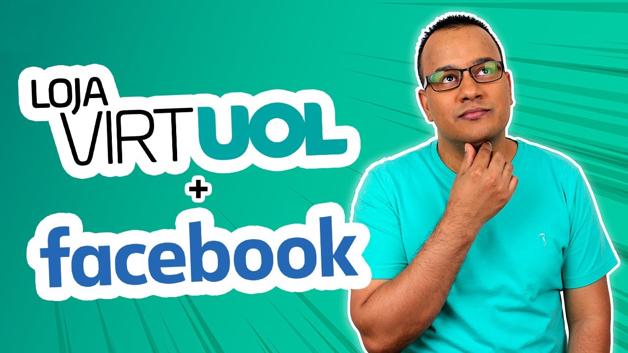 Loja Virtual da UOL - Como INTEGRAR com o Facebook