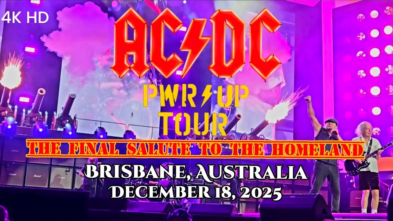 AC/DC - The Final Salute Home - Full Show - Brisbane, Australia - December 18, 2025 - 4K HD