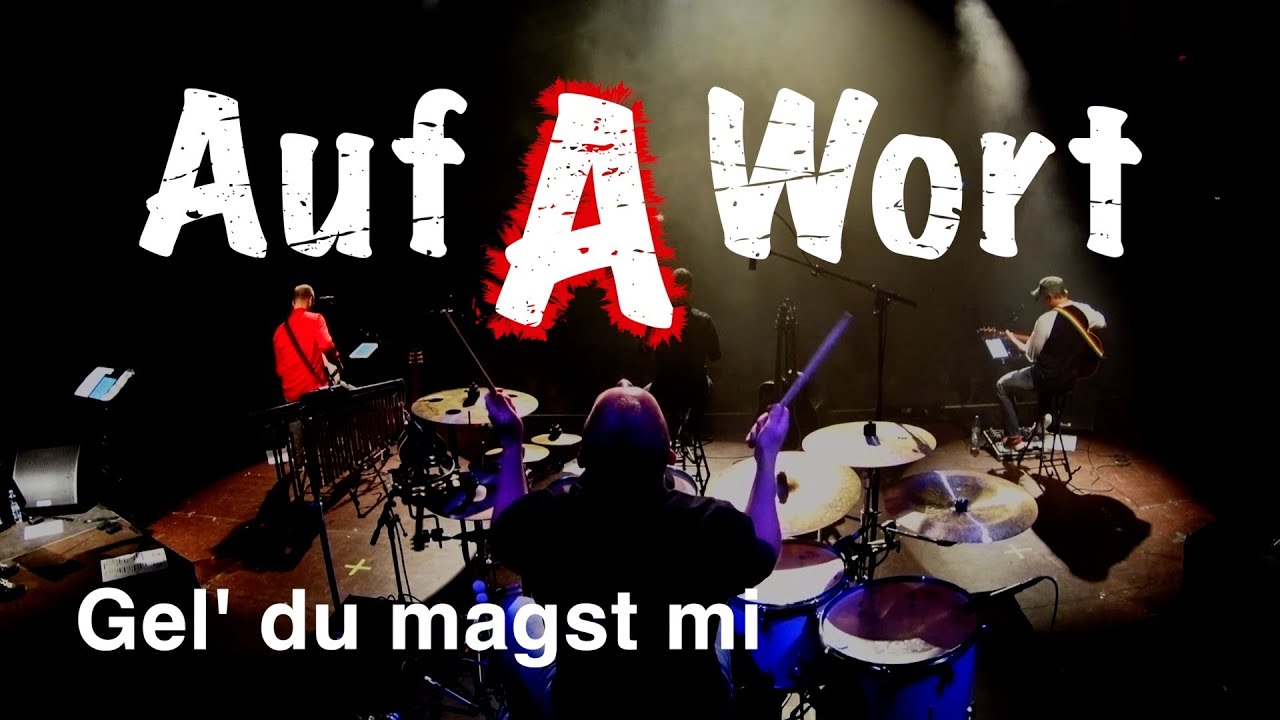 Auf A Wort - Gel' du magst mi (Ludwig Hirsch) - Circus Krone 2016