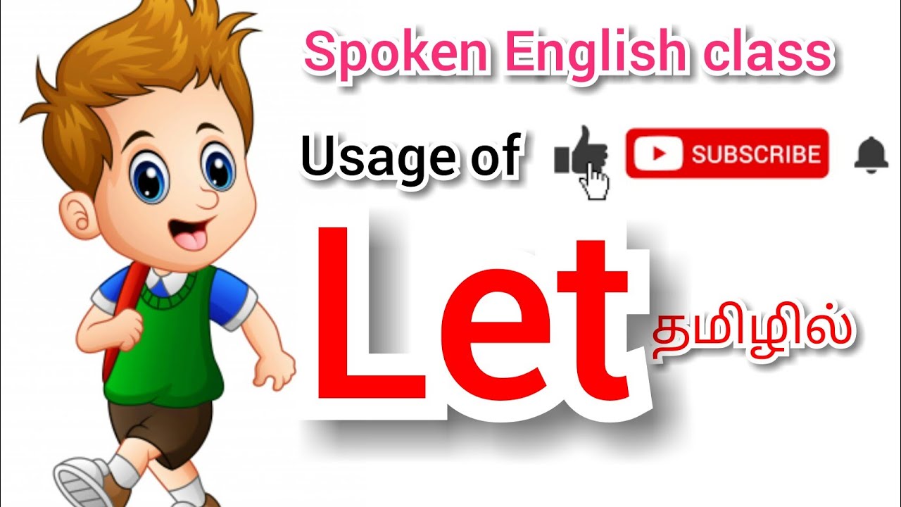 #chinrajsspokenenglish #spokenEnglish Usages of let in English through Tamil