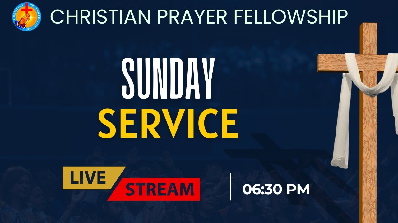 Christian Prayer Fellowship -  Sunday Service- 15-02-26