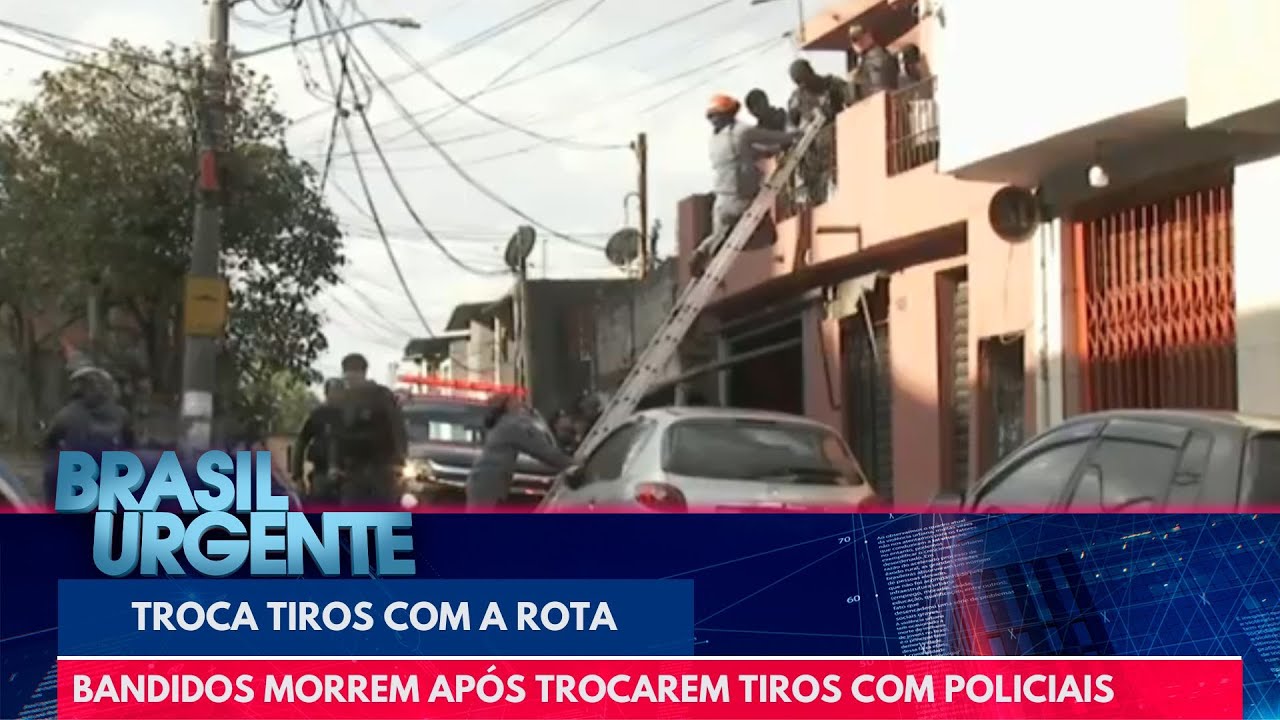 Bandidos morrem após trocarem tiros com policiais da Rota | Brasil Urgente