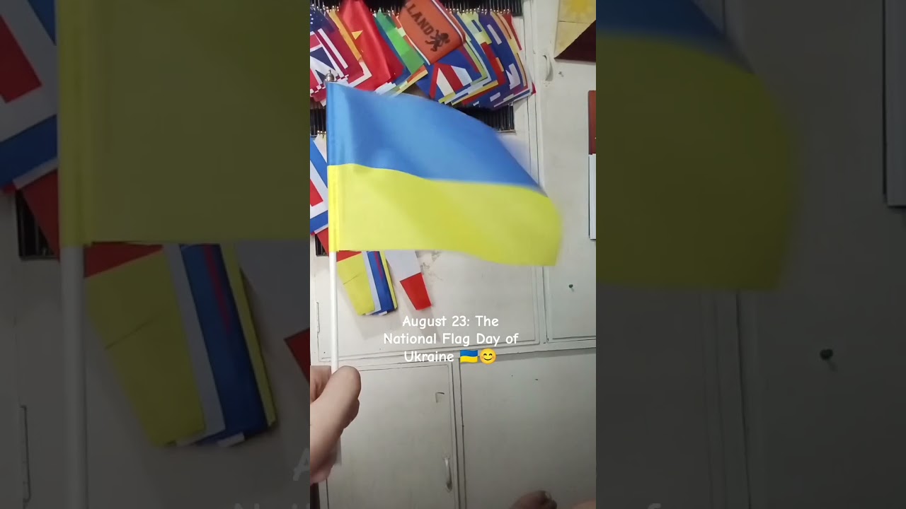 August 23 is the National Flag Day of Ukraine 🇺🇦😊