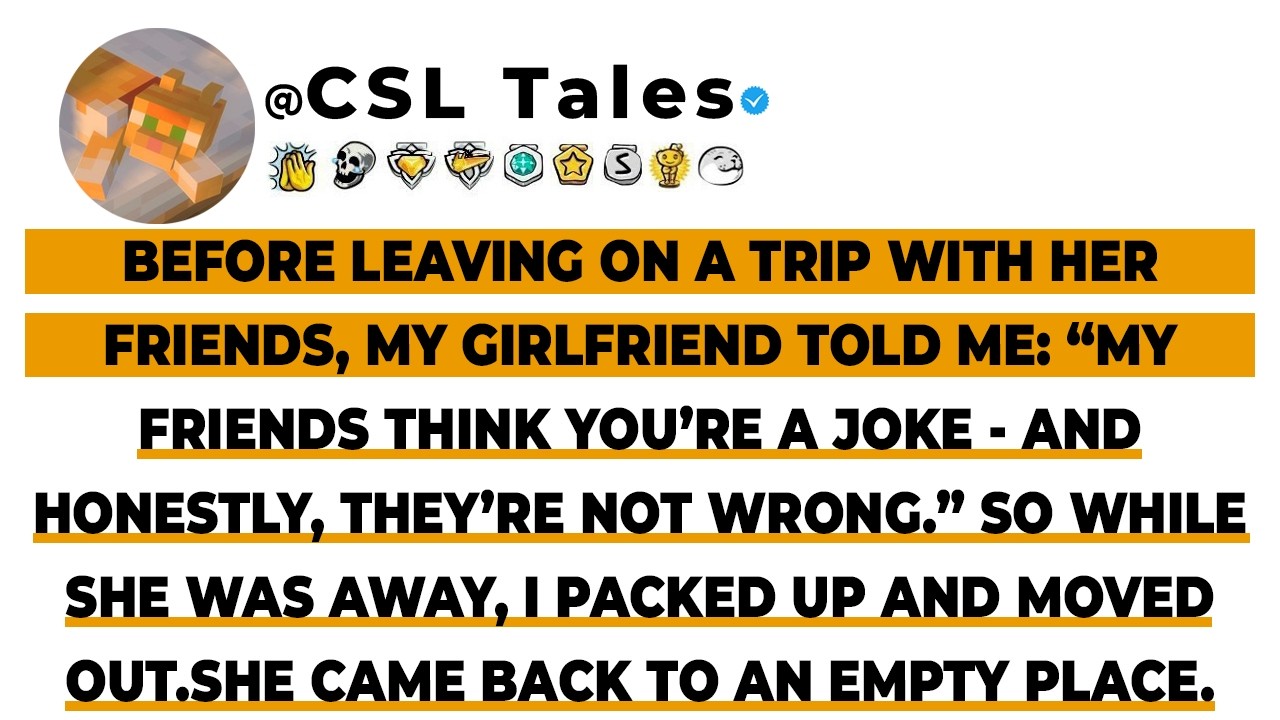 Before Leaving On A Trip With Her Friends, My Girlfriend Told Me: “My Friends Thin...// Reddit Story