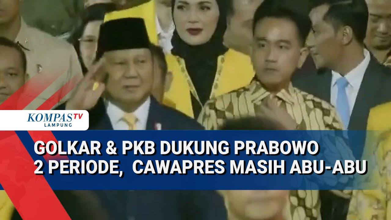 Dukungan PKB–Golkar untuk Prabowo 2 Periode, Posisi Cawapres Masih Belum Jelas