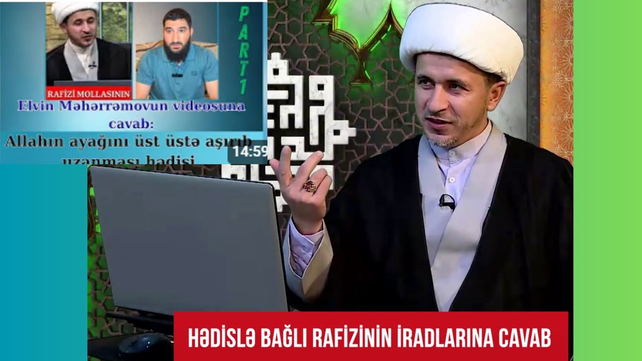 Hədislə bağlı rafizinin iradlarına cavab. Elvin Məhərrəmov