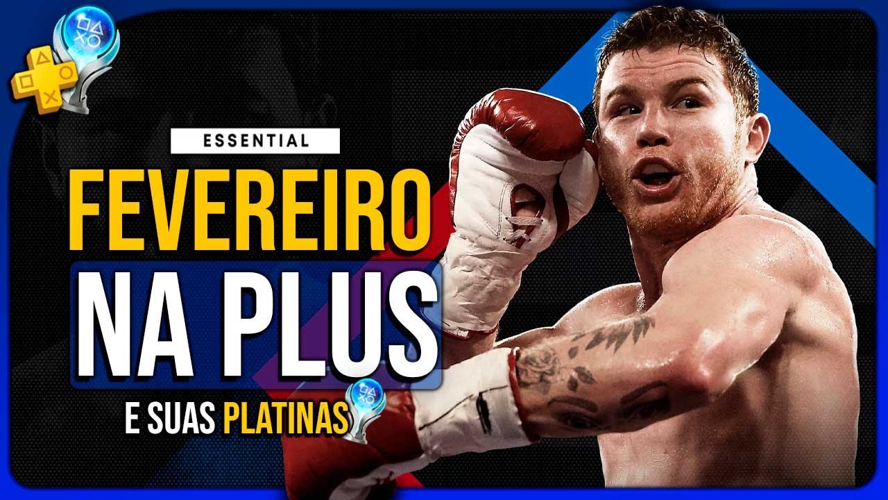 JOGO DE BOXE E MAIS! Jogos da PS PLUS ESSENCIAL em FEVEREIRO e suas PLATINAS!