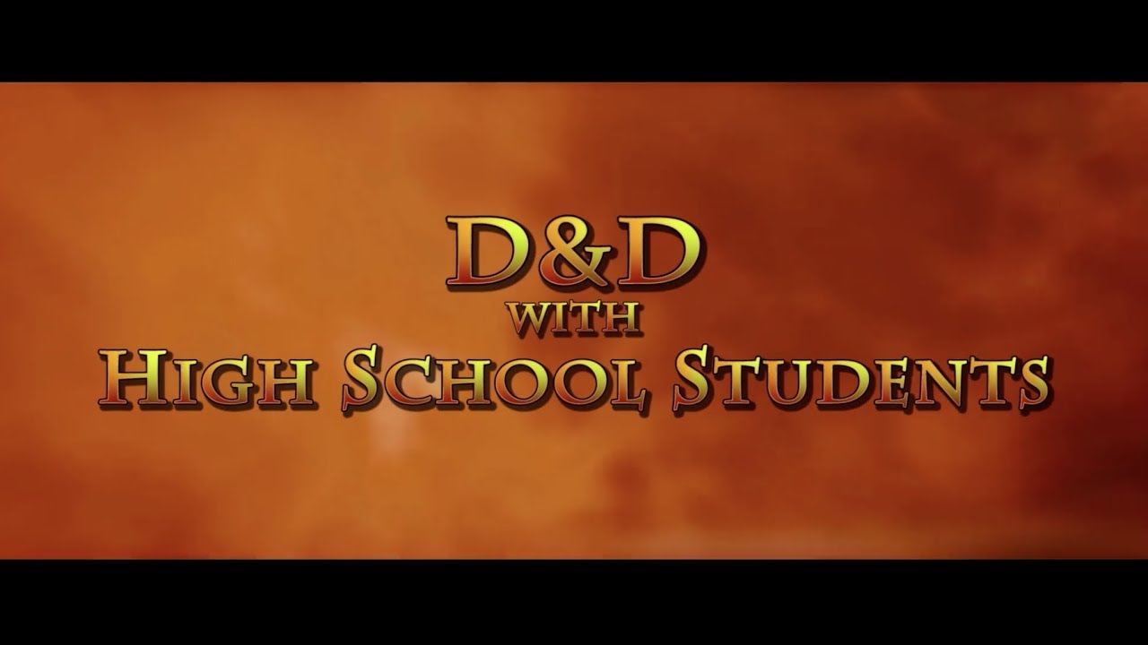 D&D with High School Students S02E00 - Anna, Sean, and Heather