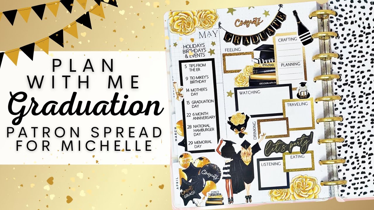 PLAN WITH ME | GRADUATION PATRON SPREAD FOR MICHELLE | THE HAPPY PLANNER