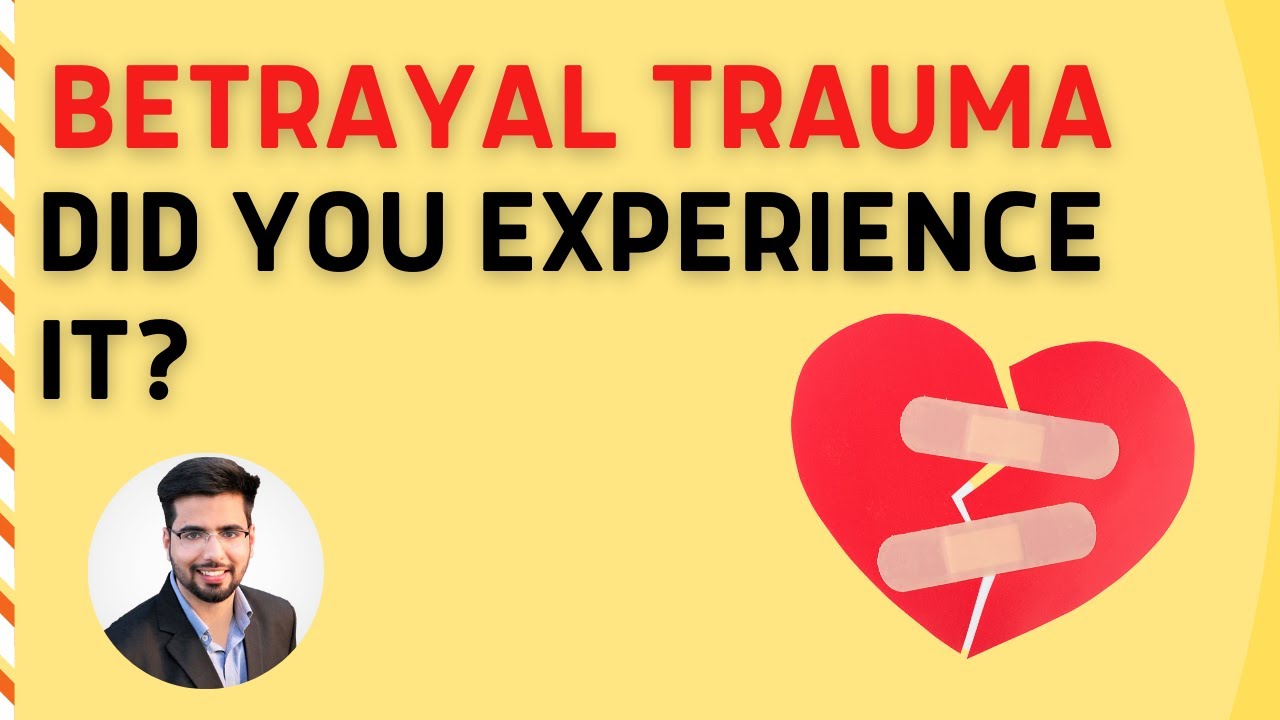 5 Signs You Are Suffering From Betrayal Trauma After Narcissistic Abuse