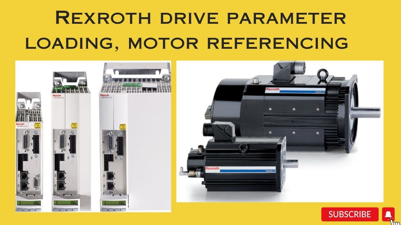 Rexroth Drive control card parameter save/upload and motor referencing