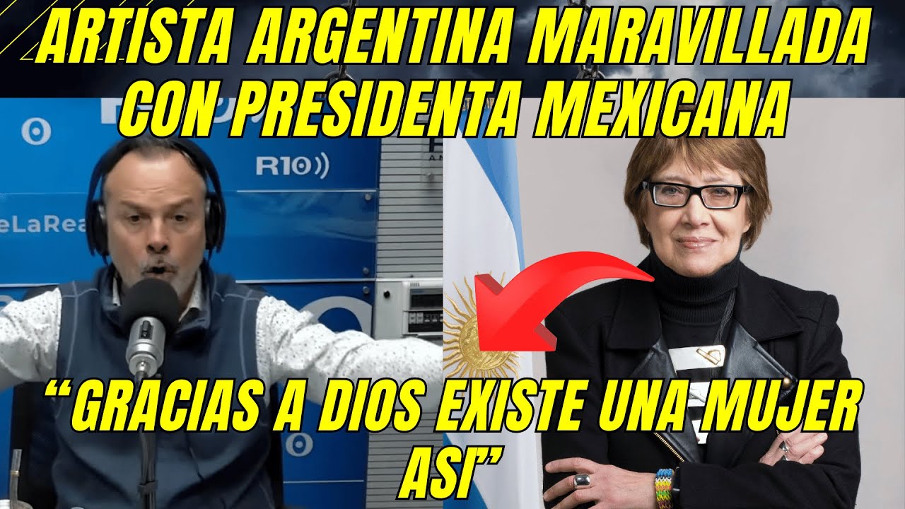 ARTISTA ARGENTINA MARAVILLADA CON PRESIDENTA MEXICANA