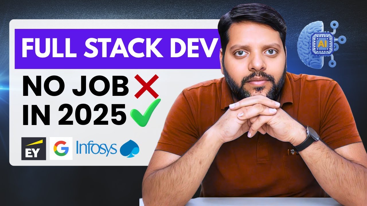 Why Full Stack Developers Are Not Getting Jobs in 2025 – Real Reasons + Solutions!