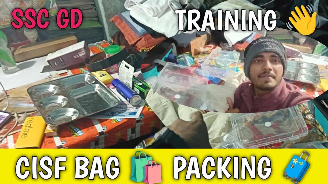 CISF training bag 🛍️ paking|sscgd training bag unboxing ☺️|cisf constable training|sscgd joining 25|