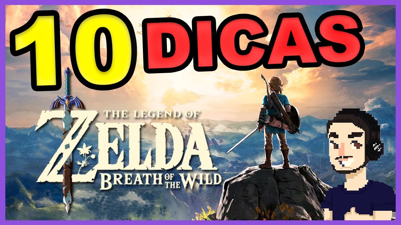 10 Dicas de The Legend of Zelda: Breath of the Wild