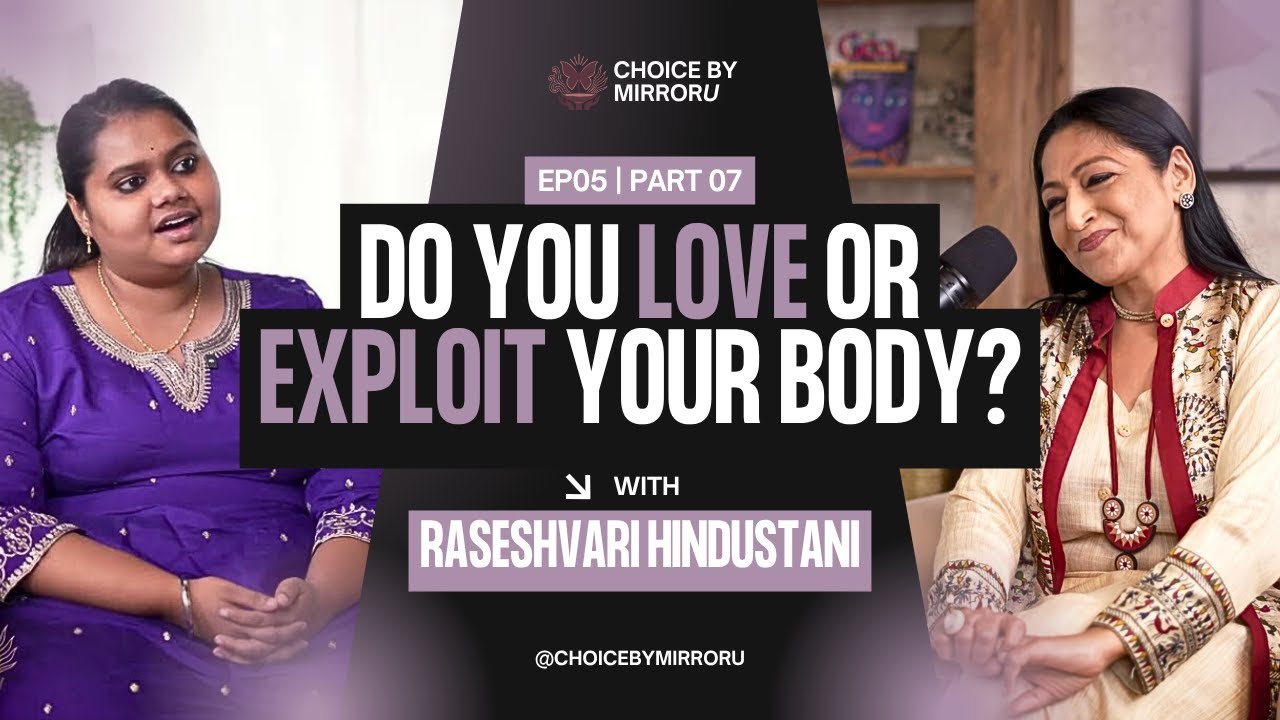 EP 7-Do you love or exploit your body?Choice Podcast#podcast#bodytalk #energy#consciousness#selflove