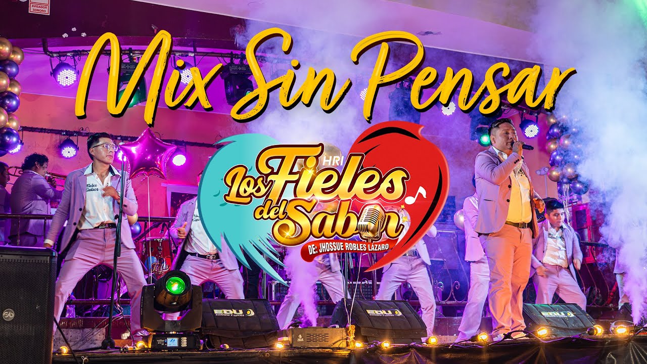 𝗟𝗼𝘀 𝗙𝗶𝗲𝗹𝗲𝘀 𝗱𝗲𝗹 𝗦𝗮𝗯𝗼𝗿 2025 - Mix Sin Pensar EN VIVO I 2° Aniversario