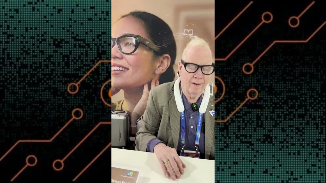 Tech Reviews with Anat - Echo Vision Glasses from Agiga - ATIA2026