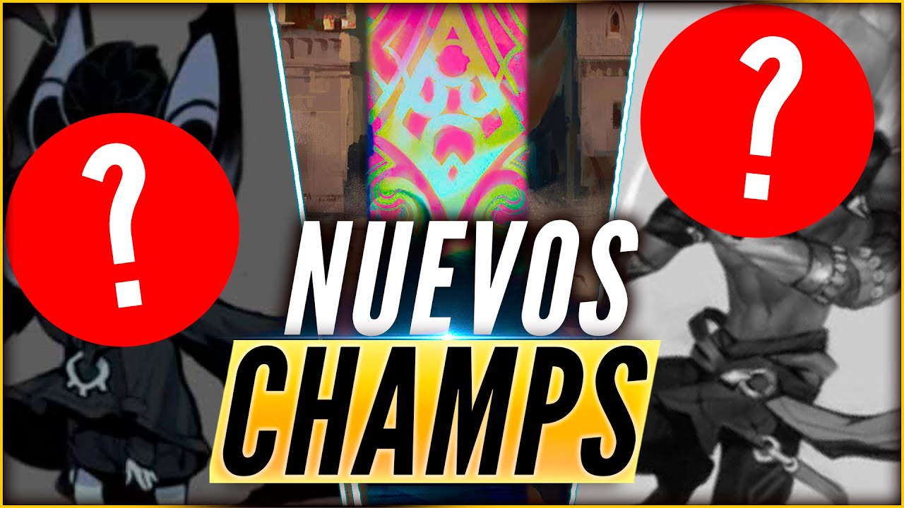 NUEVOS CAMPEONES LOL - LEAK