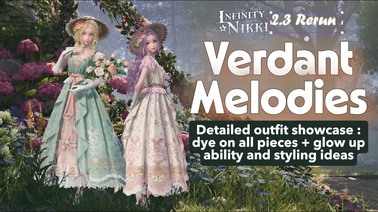 💐Verdant Melodies💐 rerun in #infinitynikki 2.3 Detailed outfit showcase: dye, ability, stylings