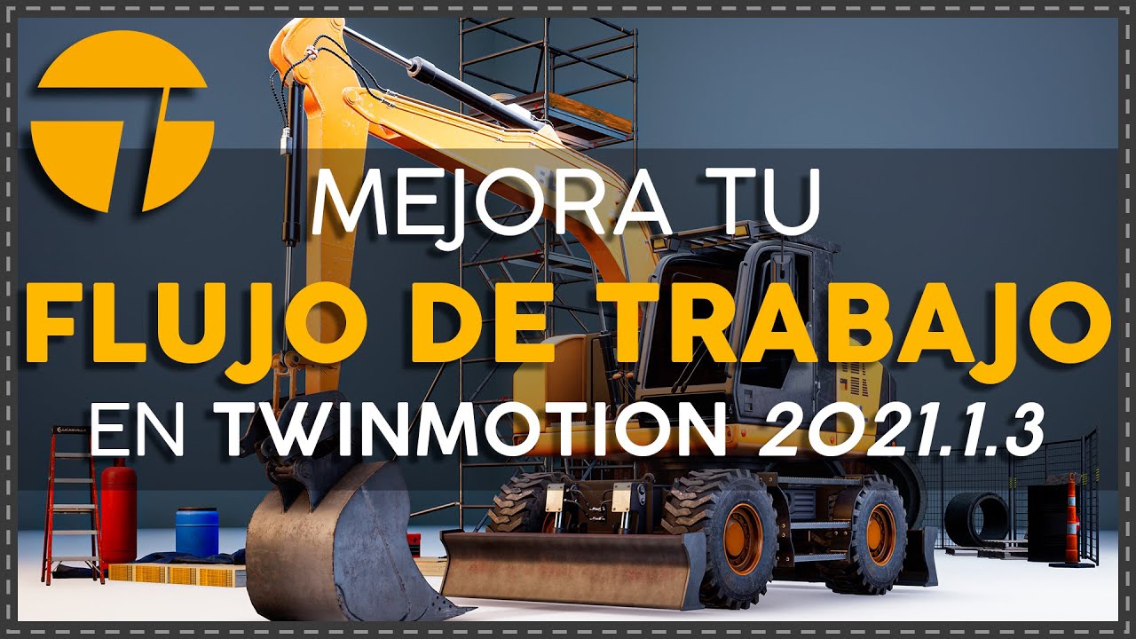 💻 Mejora tu FLUJO DE TRABAJO en Twinmotion 2021.1.3 con estos consejos