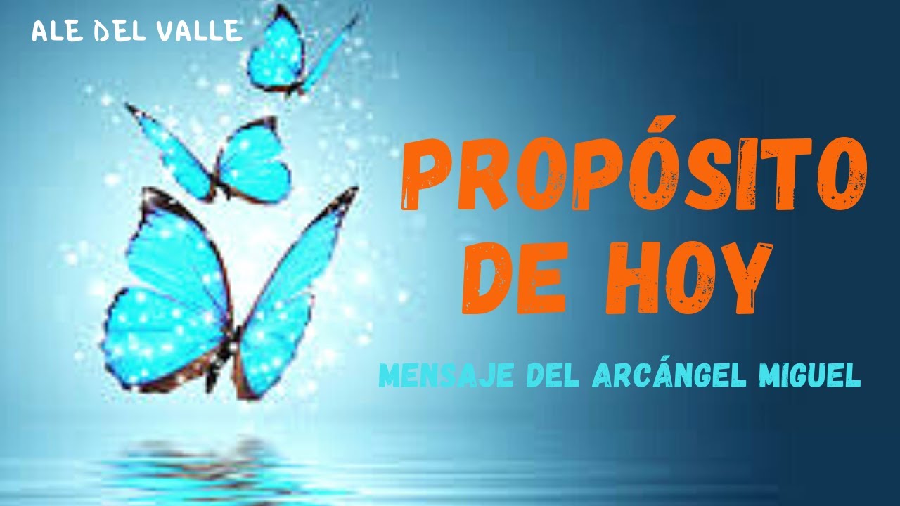 🌟 DESCUBRE TU PROPÓSITO DE VIDA🧘 MENSAJE DE LOS ÁNGELES  para´HOY: ARCÁNGEL MIGUEL |*